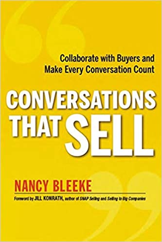 Conversations That Sell: Collaborate with Buyers and Make Every Conversation Count