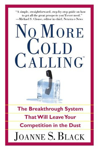 NO MORE COLD CALLING