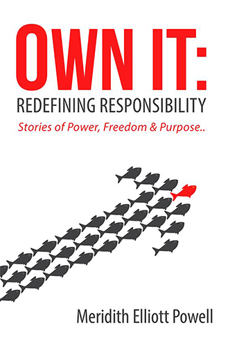 Own It: Redefining Responsibility